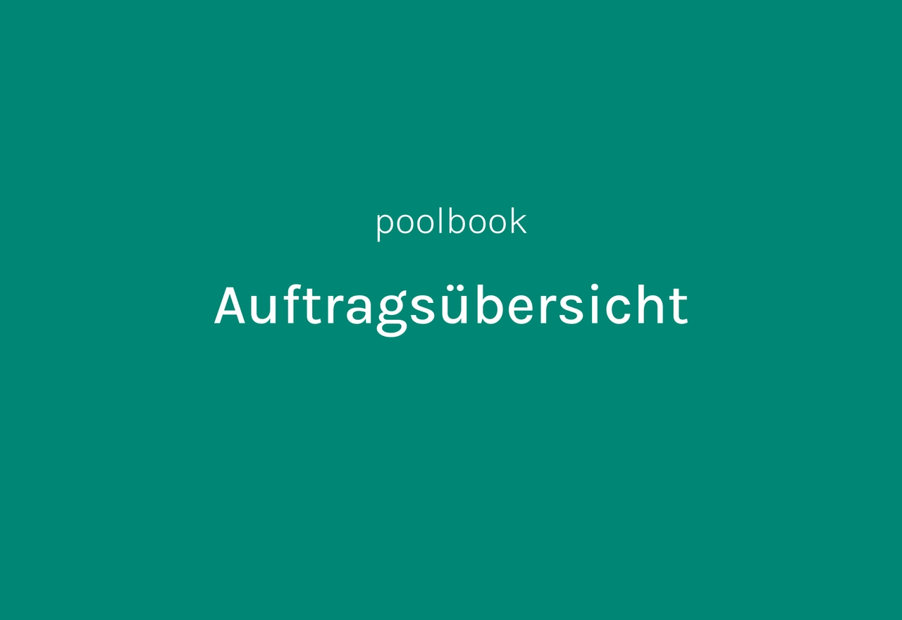 03 Poolbook Auftragsuebersicht 1